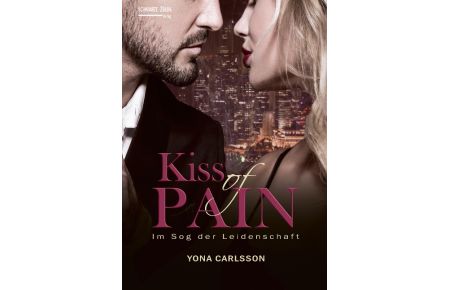 Kiss of Pain - Im Sog der Leidenschaft  - BDSM Romance