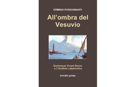 All'ombra del Vesuvio  - Dominique Vivant Denon ed il sublime catastrofico