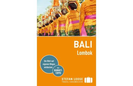 Stefan Loose Reiseführer Bali, Lombok  - mit Reiseatlas