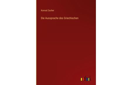 Die Aussprache des Griechischen