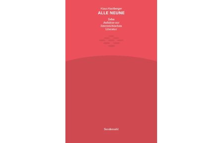 ALLE NEUNE  - Zehn Aufsätze zur österreichischen Literatur