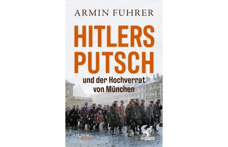 Hitlers Putsch und der Hochverrat von München