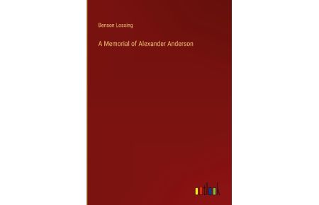 A Memorial of Alexander Anderson