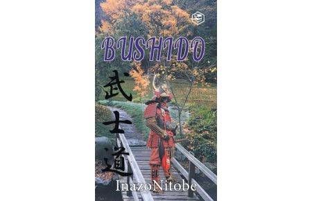 Bushido  - The Soul of Japan