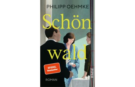 Schönwald (Hardcover)  - Roman | Großer Familien-Roman auf der Shortlist des Aspekte-Literaturpreises
