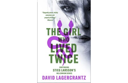 The Girl Who Lived Twice  - A Thrilling Dragon Tattoo Story