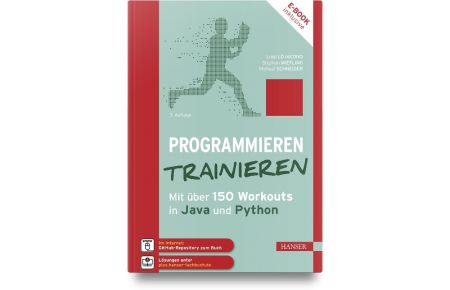 Programmieren trainieren  - Mit über 150 Workouts in Java und Python
