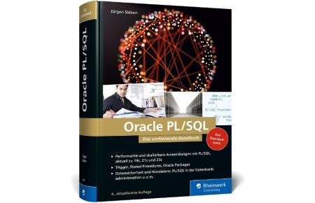 Oracle PL/SQL  - Das umfassende Handbuch für Datenbankentwickler. Aktuell zu Oracle 19c und 21c