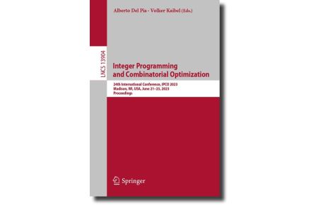 Integer Programming and Combinatorial Optimization - 24th International Conference, IPCO 2023, Madison, WI, USA, June 21-23, 2023, Proceedings