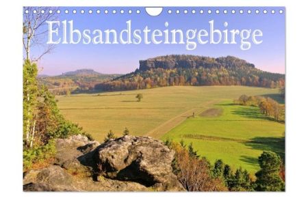 Elbsandsteingebirge (Wandkalender 2024 DIN A4 quer), CALVENDO Monatskalender  - Die sächsische Schweiz von ihren schönsten Seiten.