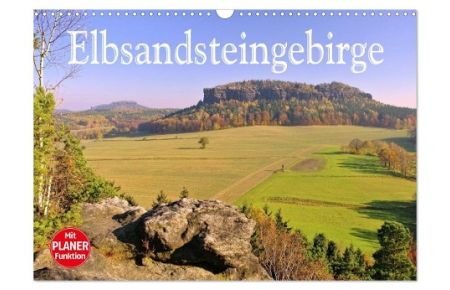 Elbsandsteingebirge (Wandkalender 2024 DIN A3 quer), CALVENDO Monatskalender  - Die sächsische Schweiz von ihren schönsten Seiten.