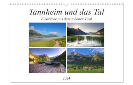 Tannheim und das Tal (Wandkalender 2024 DIN A3 quer), CALVENDO Monatskalender  - Saftige Wiesen, schroffe Berghänge, glas klare Bergseen, stahlblauer Himmel, dass ist das Tannheimer Tal.
