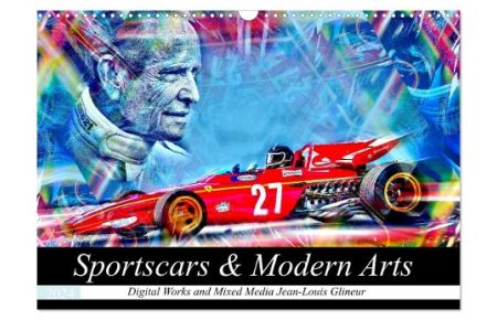 Sportscars & Modern Arts (Wandkalender 2024 DIN A3 quer), CALVENDO Monatskalender  - Sportwagen als moderne Kunstwerke