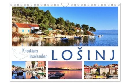 Kroatiens Inselzauber, Losinj (Wandkalender 2024 DIN A4 quer), CALVENDO Monatskalender  - Eine grüne Insel in der azurblauen Adria
