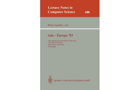 Ada-Europe '93 - 12th Ada-Europe International Conference, Ada Sans Frontieres, Paris, France, June 14-18, 1993. Proceedings