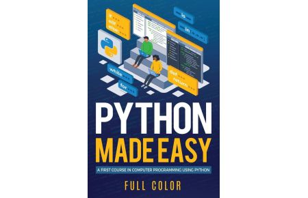 Python Made Easy  - A First Course in Computer Programming using Python