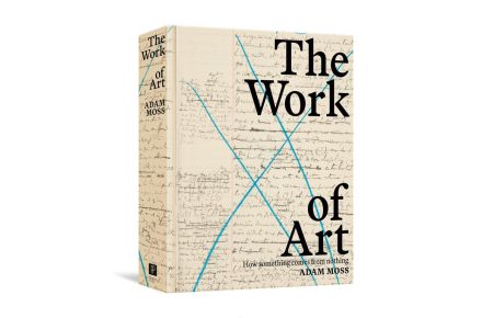 The Work of Art - How Something Comes from Nothing