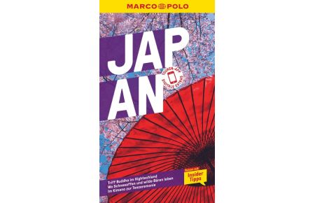 MARCO POLO Reiseführer Japan  - Reisen mit Insider-Tipps. Inklusive kostenloser Touren-App