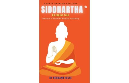 Siddhartha An Indian Tale (Premium Edition)
