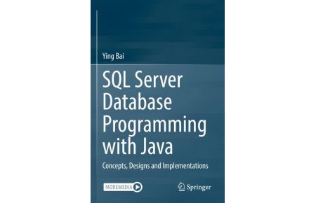 SQL Server Database Programming with Java (Softcover) - Concepts, Designs and Implementations