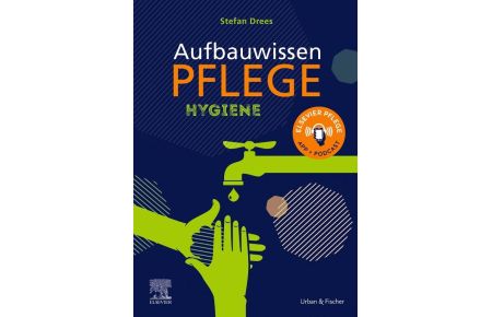 Aufbauwissen Pflege Hygiene (Softcover)