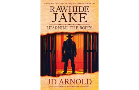 Rawhide Jake  - Learning the Ropes