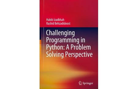 Challenging Programming in Python: A Problem Solving Perspective