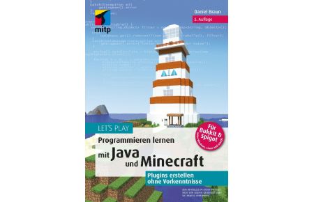 Let's Play. Programmieren lernen mit Java und Minecraft (Softcover)  - Plugins erstellen ohne Vorkenntnisse