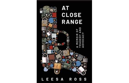 At Close Range - A Memoir of Tragedy and Advocacy