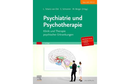 Psychiatrie und Psychotherapie  - Klinik und Therapie von psychischen Erkrankungen