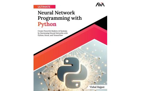 Ultimate Neural Network Programming with Python
