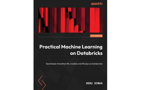 Practical Machine Learning on Databricks  - Seamlessly transition ML models and MLOps on Databricks