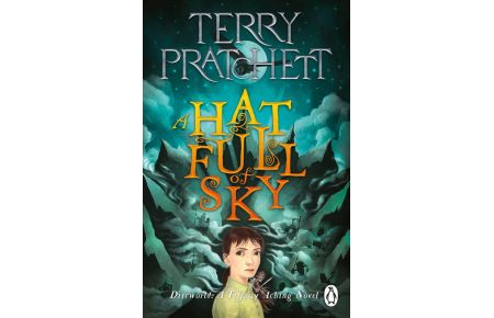 A Hat Full of Sky - A Tiffany Aching Novel