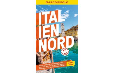 MARCO POLO Reiseführer Italien Nord  - Reisen mit Insider-Tipps. Inklusive kostenloser Touren-App