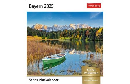 Bayern Sehnsuchtskalender 2025 - Wochenkalender mit 53 Postkarten  - Eine Rundreise durch bayrische Idylle. 53 Postkarten in einem Foto-Kalender zum Aufstellen oder Aufhängen. Postkarten-Kalender Bayern