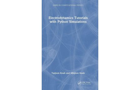 Electrodynamics Tutorials with Python Simulations