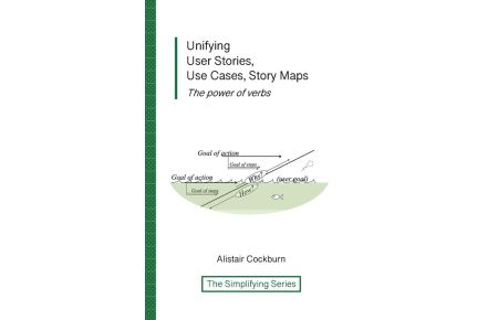 Unifying User Stories, Use Cases, Story Maps - The power of verbs