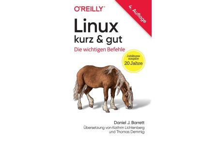 Linux kurz & gut - Die wichtigen Befehle