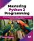 Mastering Python 3 Programming - Ultimate guide to learn Python coding fundamentals and real-world applications (English Edition)