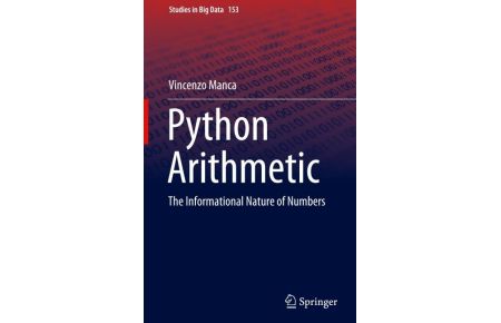 Python Arithmetic  - The Informational Nature of Numbers