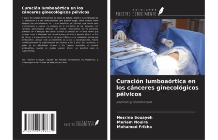 Curación lumboaórtica en los cánceres ginecológicos pélvicos - intereses y controversias