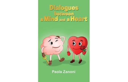 Dialogues Between a Mind and a Heart