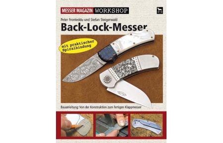 Back-Lock-Messer  - Messer Magazin Workshop/Bauanleitung:Von der Konstruktion zum fertigen Klappmesser