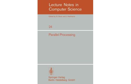 Parallel Processing - Proceedings of the Sagamore Computer Conference, August 20-23, 1974