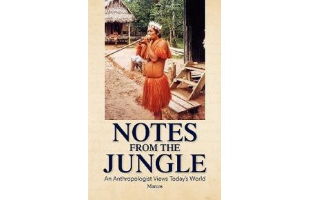 Notes from the Jungle