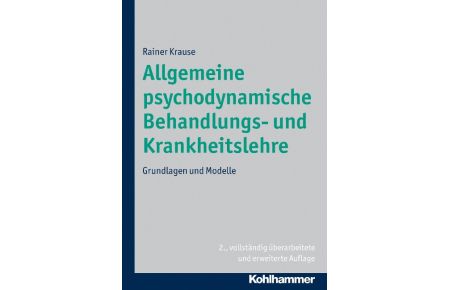 Allgemeine psychoanalytische Krankheitslehre, Bd. 1. Grundlagen