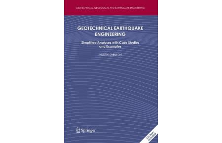 Geotechnical Earthquake Engineering  - Simplified Analyses with Case Studies and Examples