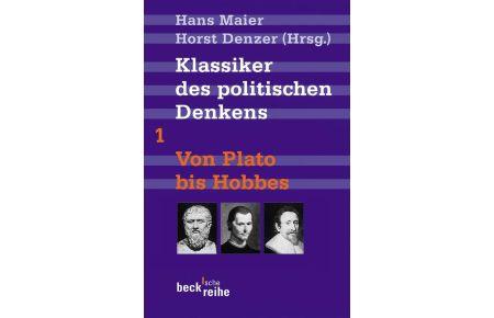 Klassiker des politischen Denkens 01. Von Plato bis Hobbes (Softcover)