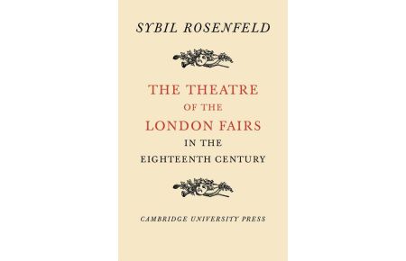 The Theatre of the London Fairs in the Eighteenth Century