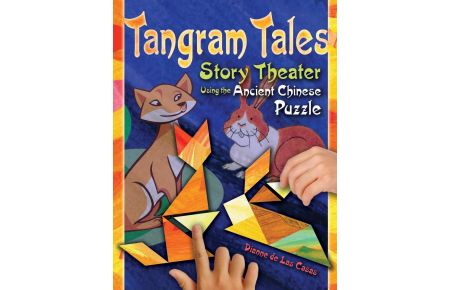 Tangram Tales  - Story Theater Using the Ancient Chinese Puzzle